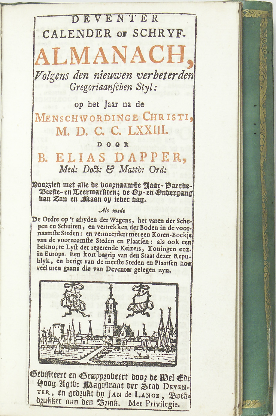 Deventer calender of schrijfalmanak 1773, auteur: B. Elias, drukker: J. de Lange, Collectie Museum De Waag.